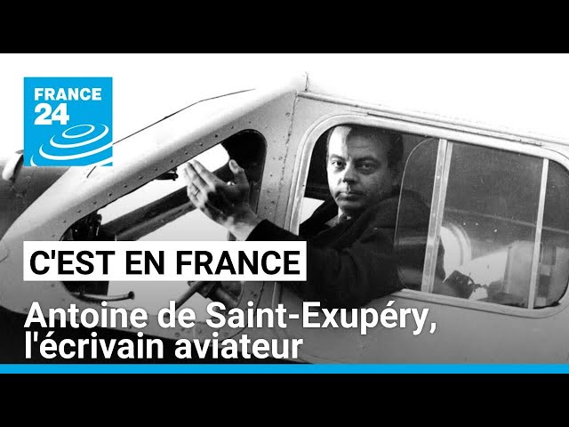 ⁣Les mille et une vies d'Antoine de Saint-Exupéry, l'écrivain aviateur • FRANCE 24