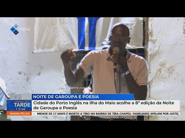 ⁣Cidade do Porto Inglês na Ilha do Maio acolhe a 8ª edição da Noite de Garoupa e Poesia