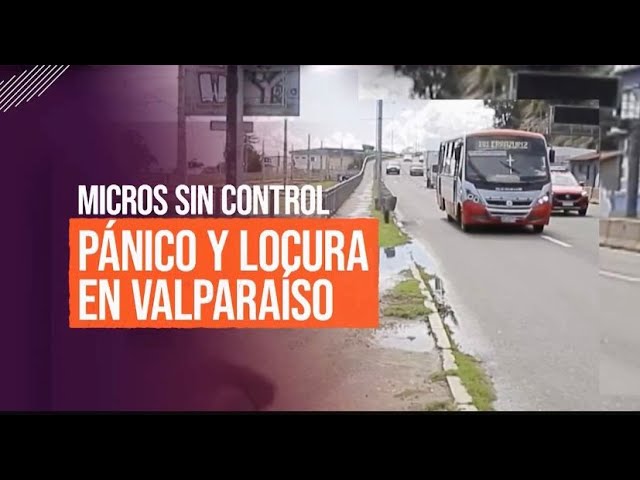 ⁣Micros sin control: Pánico y locura en Valparaíso