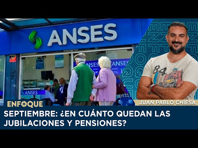 ⁣¿En CUÁNTO quedarán las JUBILACIONES y PENSIONES en SEPTIEMBRE 2024?