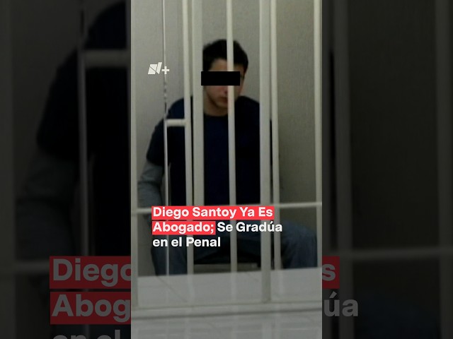 Diego Santoy "El asesino de Cumbres" ya es abogado; Se gradúa en el penal - N+ #Shorts