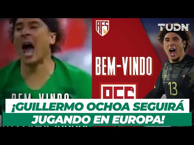 ¡OFICIAL!  Ochoa es nuevo refuerza de la liga portuguesa | TUDN