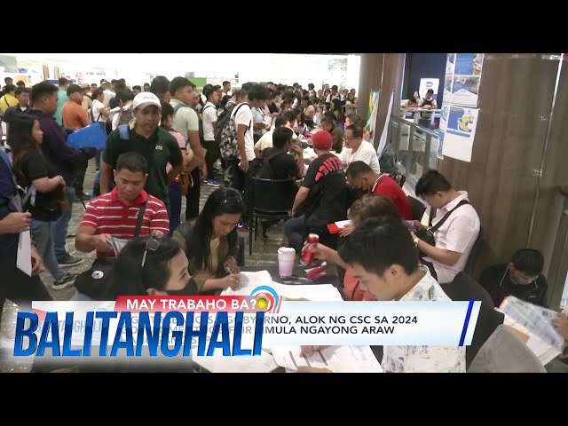 ⁣Mga trabaho sa gobyerno, alok ng CSC sa 2024 Government Job Fair simula ngayong... | Balitanghali