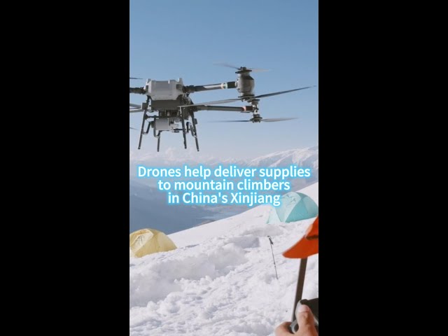 ⁣Drones help deliver supplies to mountain climbers in China's Xinjiang