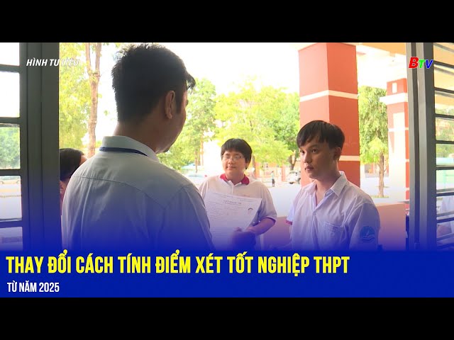 ⁣Thay đổi cách tính điểm xét tốt nghiệp trung học phổ thông từ năm 2025