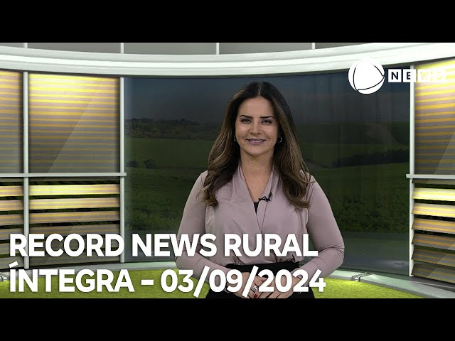 Record News Rural - 03/09/2024