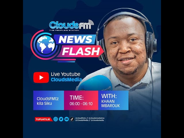 ⁣LIVE: NEWSFLASH YA CLOUDS FM NA KHAN MBAROUK LEO 3rd SEPT 2024