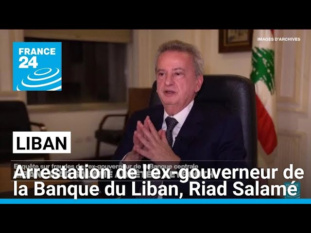 ⁣Liban : arrestation de l'ex-gouverneur de la Banque du Liban, Riad Salamé • FRANCE 24