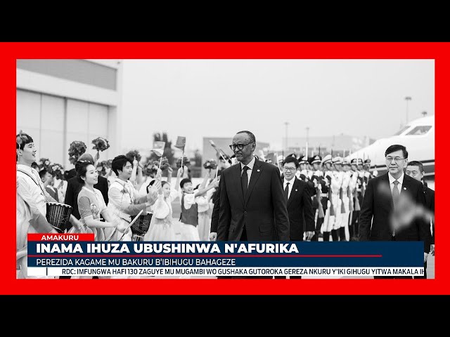 ⁣Perezida Kagame yitabiriye Inama ihuza Afurika n'u Bushinwa i Beijing