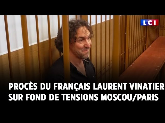 ⁣Procès du Français Laurent Vinatier sur fond de tensions Moscou/Paris