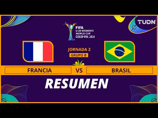 ⁣Resumen y goles | Francia 0-3 Brasil | Mundial Femenil Sub20 | TUDN