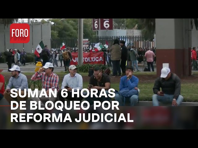 Suman 6 horas de caos vial en Magdalena Mixhuca por bloqueo contra Reforma Judicial - Las Noticias