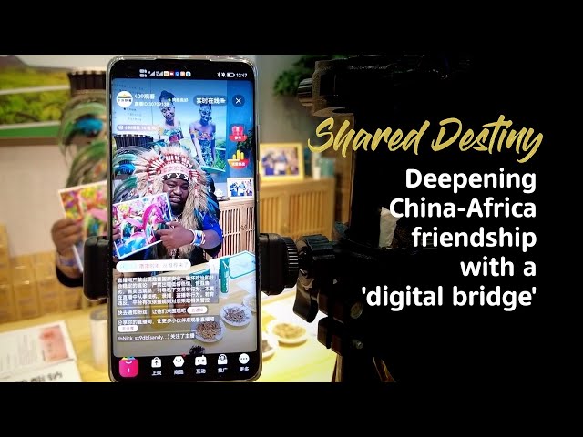 ⁣Deepening China-Africa friendship with a 'digital bridge'