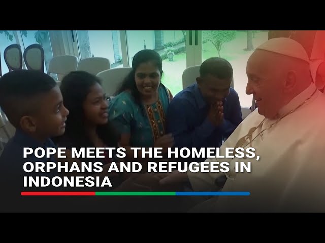 ⁣Pope meets the homeless, orphans and refugees on first day in Indonesia