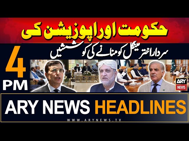 ⁣ARY News 4 PM Headlines | 4th September 2024 | Govt, Opposition teams contact Mengal