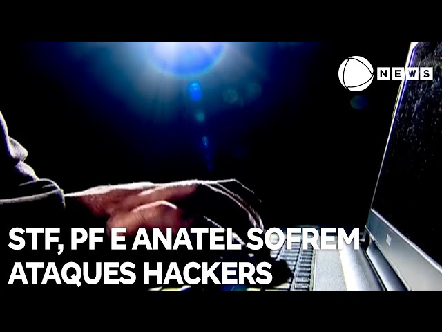 STF, Polícia Federal e Anatel sofrem ataques hackers