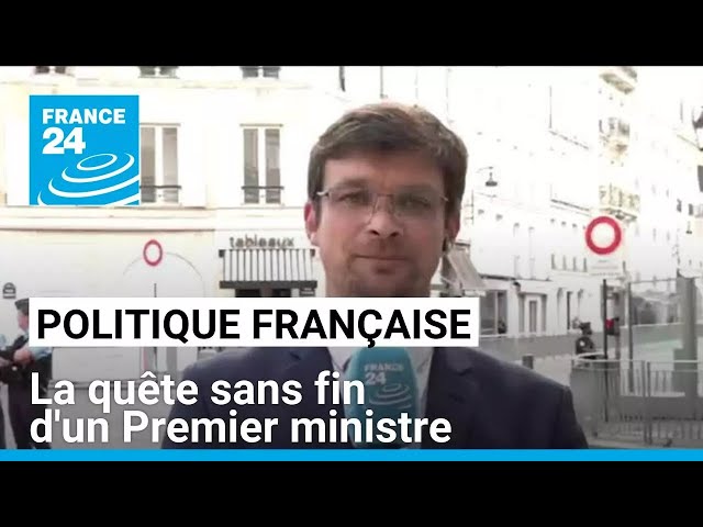 ⁣Politique française : la quête sans fin d'un Premier ministre • FRANCE 24