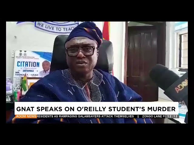 ⁣GNAT speaks on O'Reilly student's murder - Premtobre Kasee on Adom TV (04-09-24)