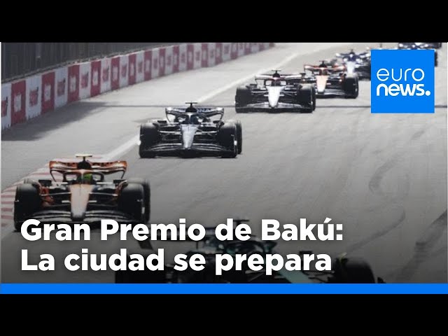 ⁣Gran Premio de Bakú: La ciudad se prepara para la carrera de Fórmula 1 con entusiasmo