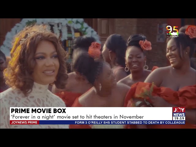 ⁣Prime Movie Box: 'Forever in a Night' movie set to hit theatres in November. #JoyNews