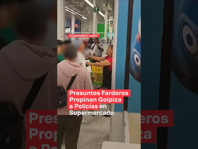 ⁣Presuntos farderos propinan golpiza a policías en supermercado de CDMX - N+ #Shorts