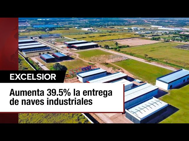 Demanda de naves industriales en México crece 39.5% en el primer semestre