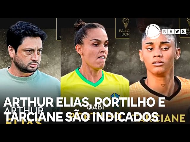 Arthur Elias, Gabi Portilho e Tarciane indicados à Bola de Ouro