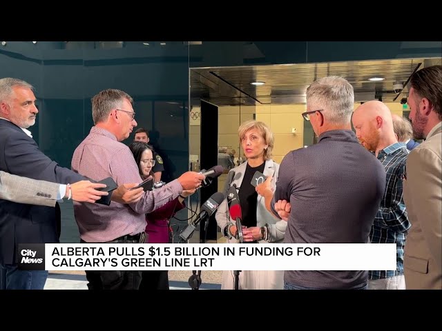 ⁣Alberta pulls funding for Calgary’s Green Line LRT