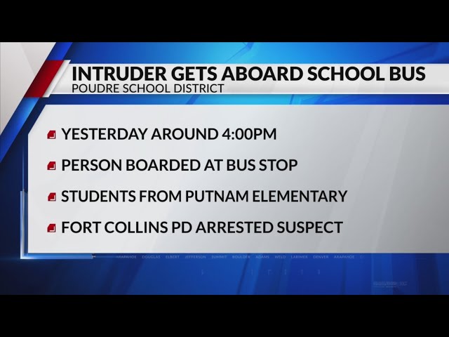 ⁣Suspect arrested after trying to board school bus in Fort Collins