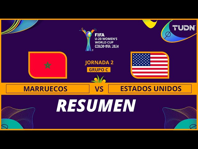 Resumen y goles | Marruecos 0-2 Estados Unidos | Mundial Femenil Sub20 | TUDN