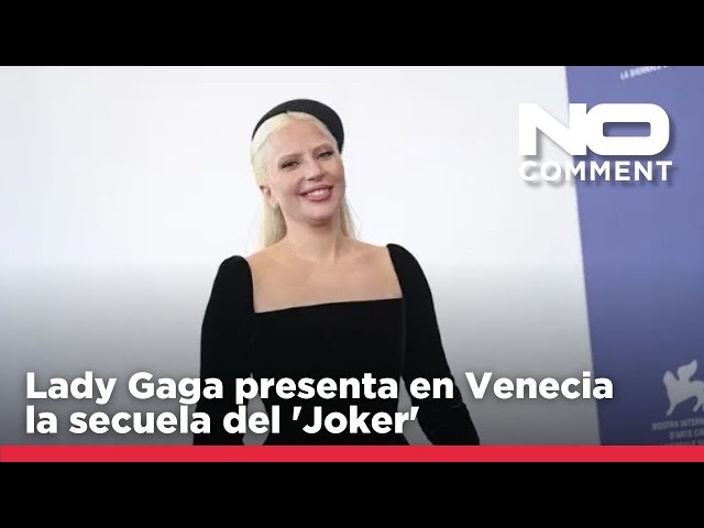 ⁣NO COMMENT: Lady Gaga presenta en Venecia junto a Joaquin Phoenix la secuela del 'Joker'