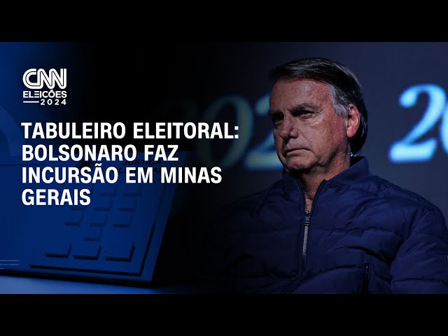 ⁣Tabuleiro Eleitoral: Bolsonaro faz incursão em Minas Gerais | CNN NOVO DIA