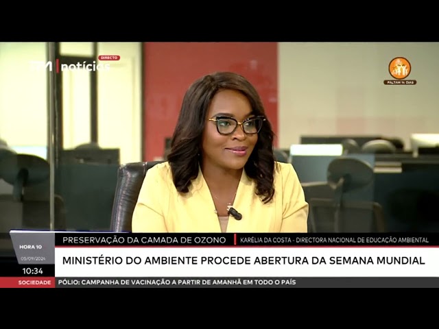 "Hora 10" Preservação da camada de ozono - Ministério do ambiente procede abertura da s