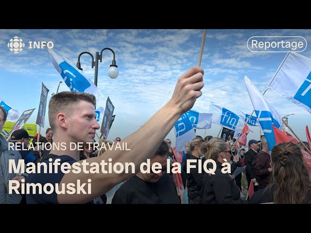 ⁣Les négociations de la FIQ avec Québec résonnent jusqu’à Rimouski