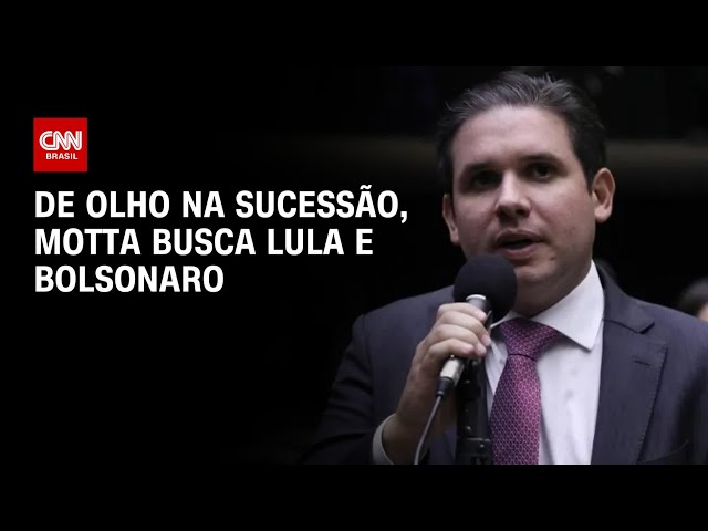 ⁣De olho na sucessão, Motta busca Lula e Bolsonaro | BASTIDORES CNN