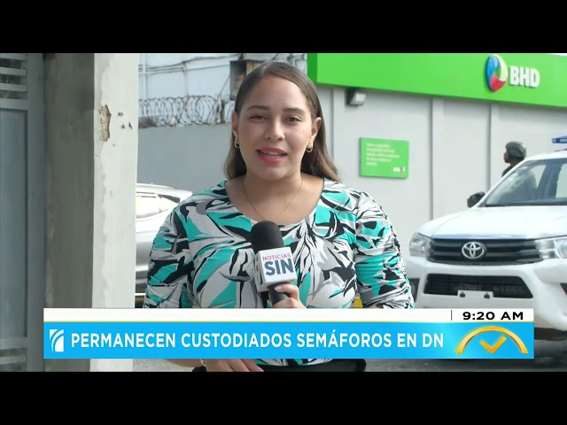 ⁣Permanecen custodiados semáforos en el Distrito Nacional