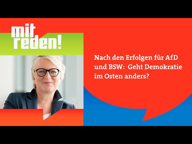 ⁣Nach den Erfolgen für AfD und BSW - Geht Demokratie im Osten anders? | mitreden.ard.de