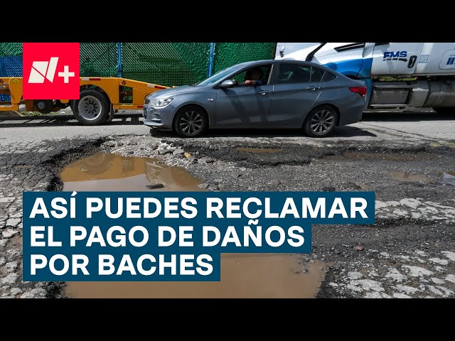 Así puedes reclamar el pago de daños por baches en la CDMX - Nmas