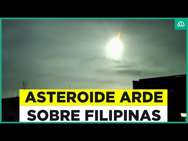 Asteroide ilumina el cielo en Filipina: La Nasa había advertido su paso por la atmósfera