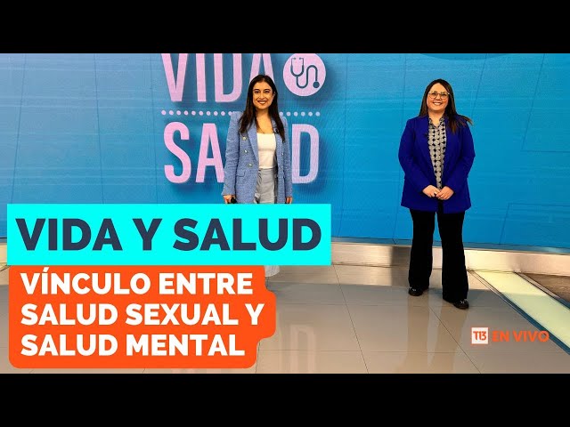 ⁣Vida y Salud: Vínculo de la salud sexual con la salud mental