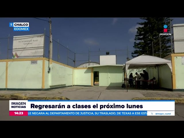 ⁣Estudiantes de Chalco regresan a clases el próximo lunes 9 de septiembre | Noticias Crystal Mendivil