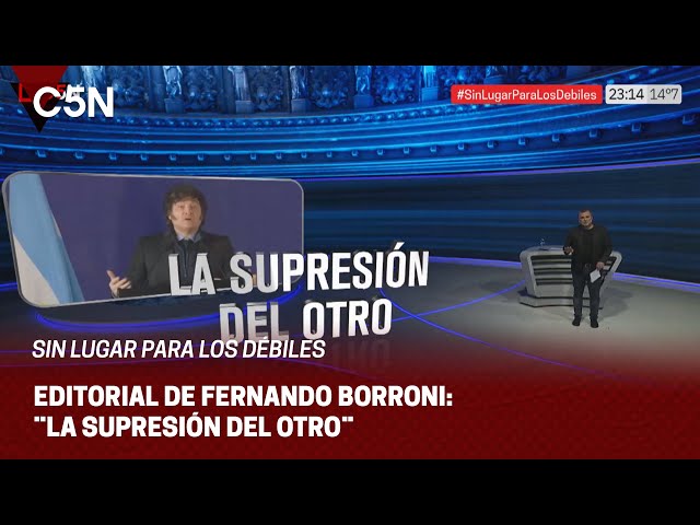 ⁣EDITORIAL de FERNANDO BORRONI en SIN LUGAR PARA LOS DÉBILES: ¨LA SUPRESIÓN DEL OTRO¨