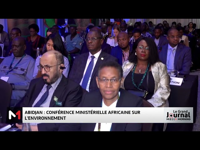 ⁣Côte d'Ivoire : conférence ministérielle africaine sur l'environnement