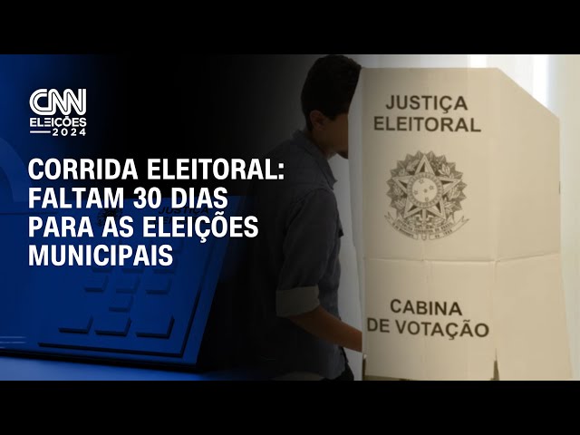 ⁣Corrida eleitoral: faltam 30 dias para as eleições municipais | CNN NOVO DIA