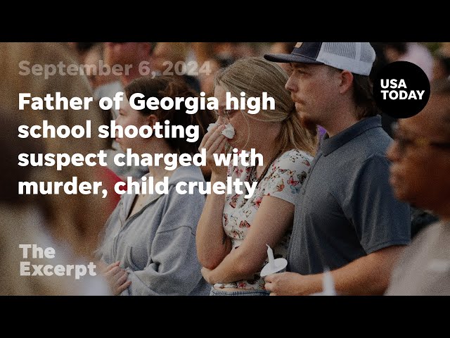 ⁣Father of Georgia high school shooting suspect charged with murder, child cruelty | The Excerpt