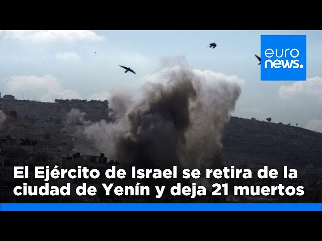 ⁣El Ejército de Israel se retira de la ciudad de Yenín y deja 21 muertos