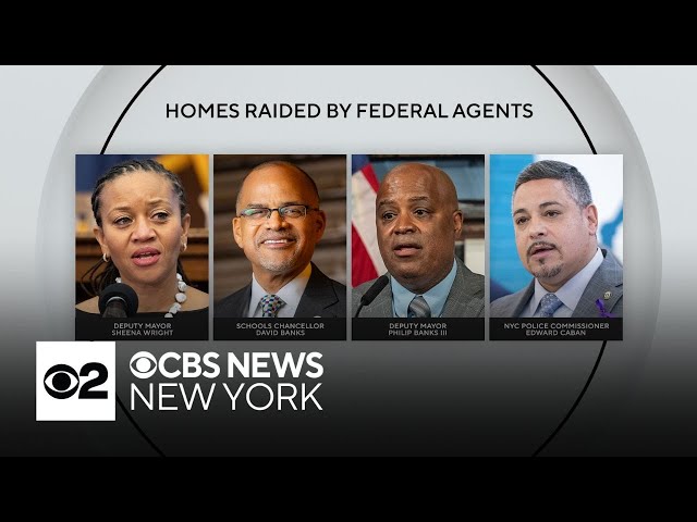 Federal agents raid homes of several top NYC officials