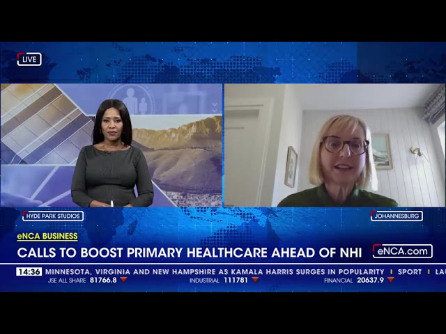 ⁣Calls to boost primary healthcare ahead of NHI