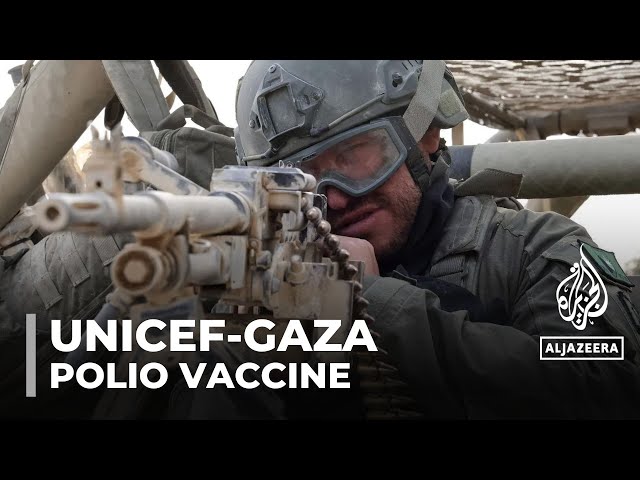 ⁣Polio vaccine rollout: UNICEF says Israelis refusing to facilitate scheme