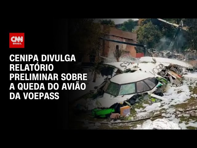 ⁣Cenipa divulga relatório preliminar sobre a queda do avião da Voepass | CNN 360º